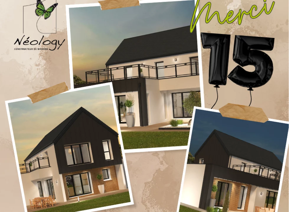 Neology Constructeur De Maison Lamballe Celebrons Ensemble Les 15 Ans De Neology