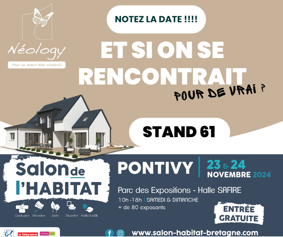 Neology Constructeur De Maison Lamballe Salon De Lhabitat Edition 2024 A Pontivy